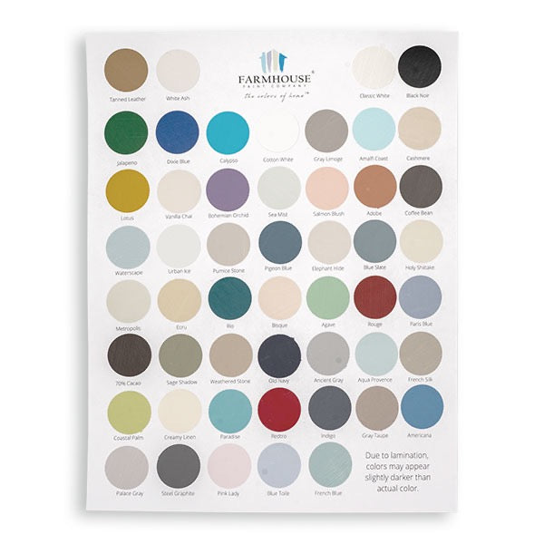 Farmhouse Paint color chart displaying a variety of shades. Colors may appear slightly darker than actual due to lamination.